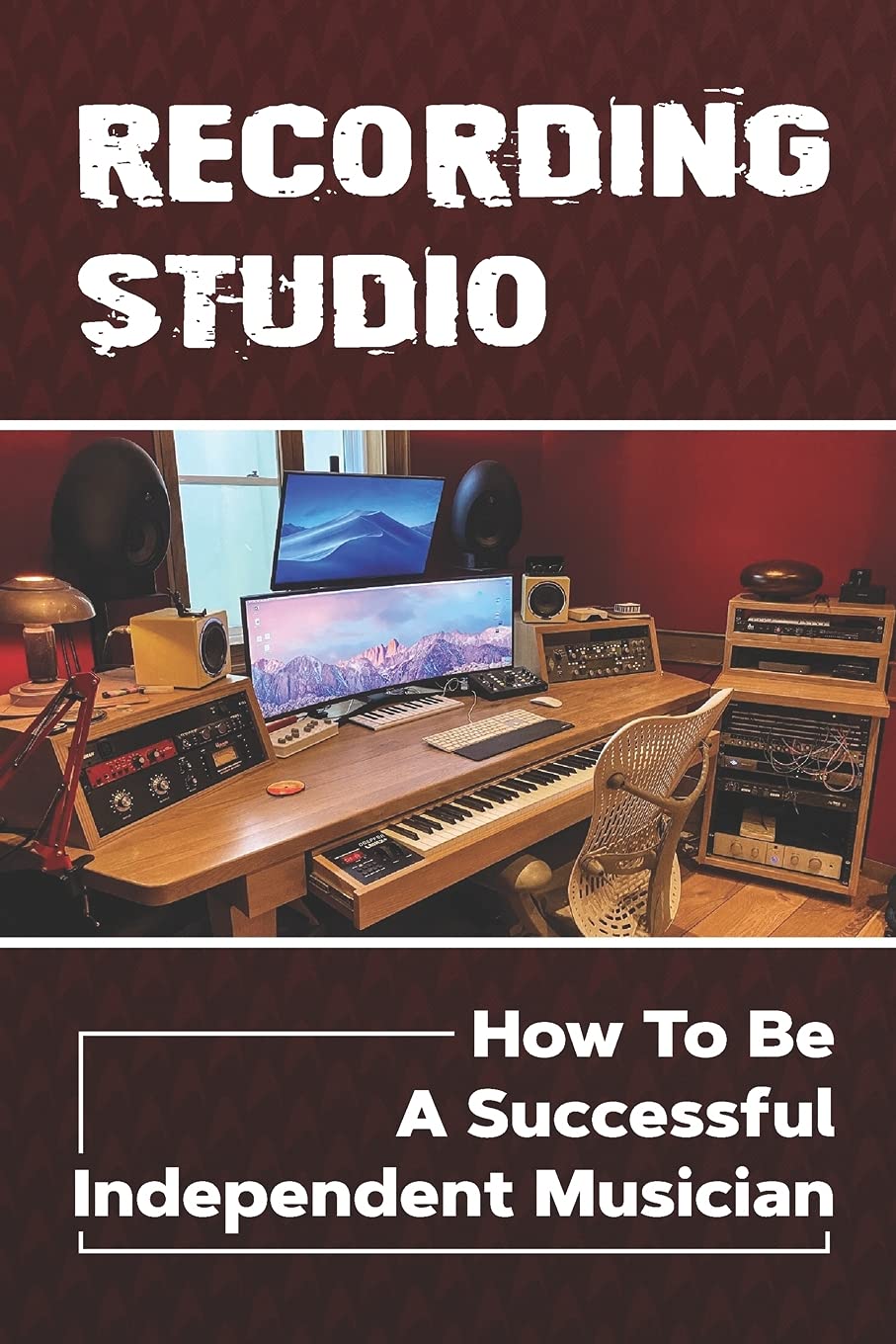 Buy Studio How To Be A Successful Independent Musician How To Be A