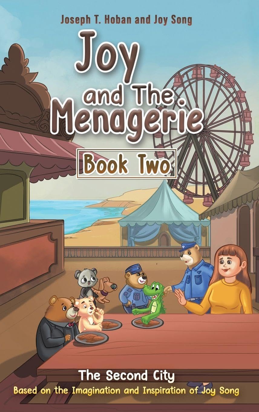 Joy and the Menagerie - Book Two: The Second City