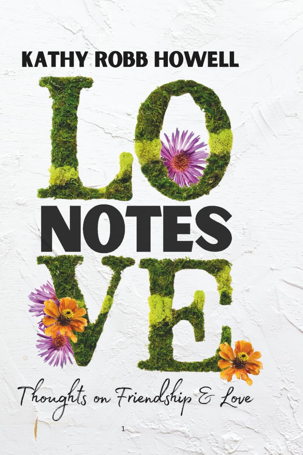 Love Notes: Thoughts on Friendship & Love (Unpack What Matters)