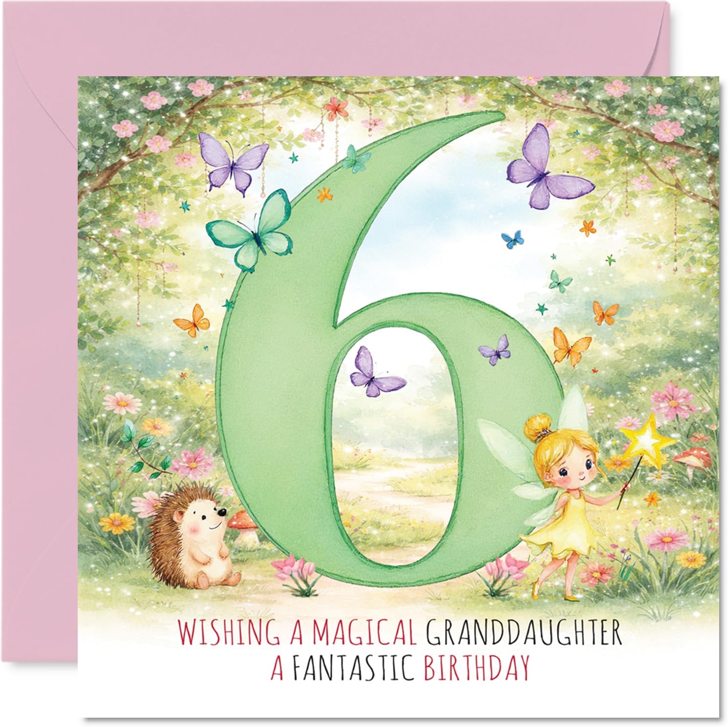Stuff4 Cute 6th Birthday Card for Granddaughter - Bursting with Birthday Magic - Fairy, Hedgehog and Butterflies Surround a Big Green 6-5.7 Inch Square, Envelope Included