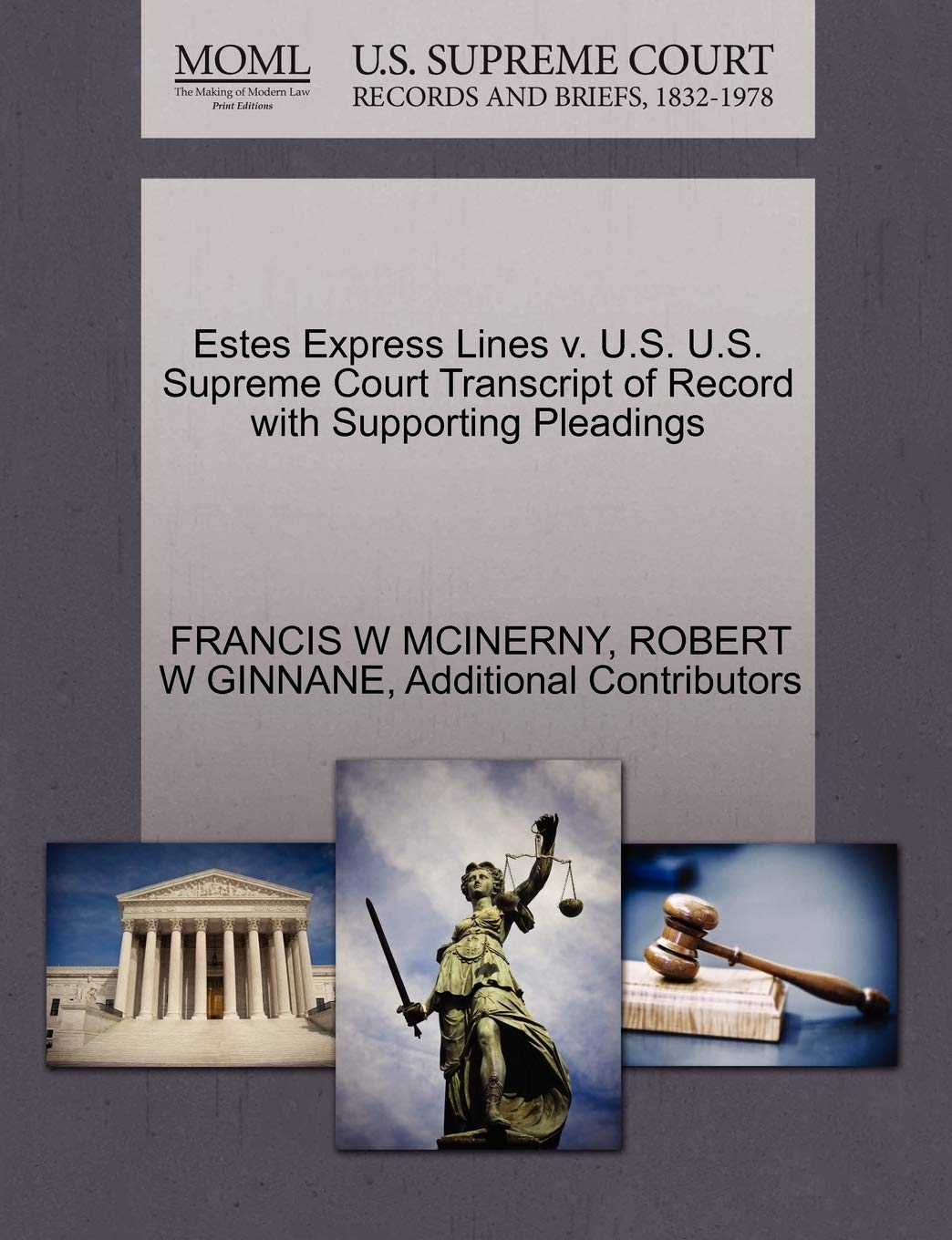Estes Express Lines V. U.S. U.S. Supreme Court Transcript of Record with Supporting Pleadings