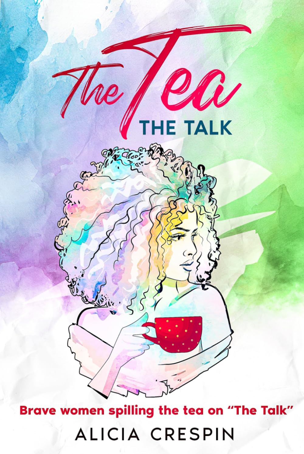 The Tea: The Talk: Brave Women Spilling the Tea on "The Talk"