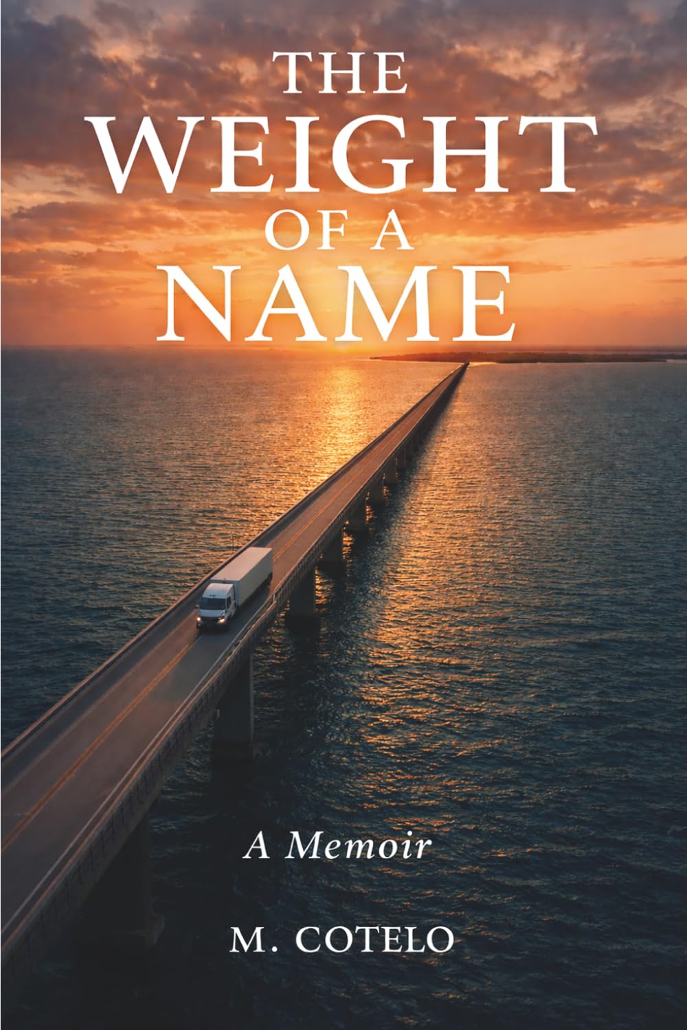 The Weight of a Name: A Memoir