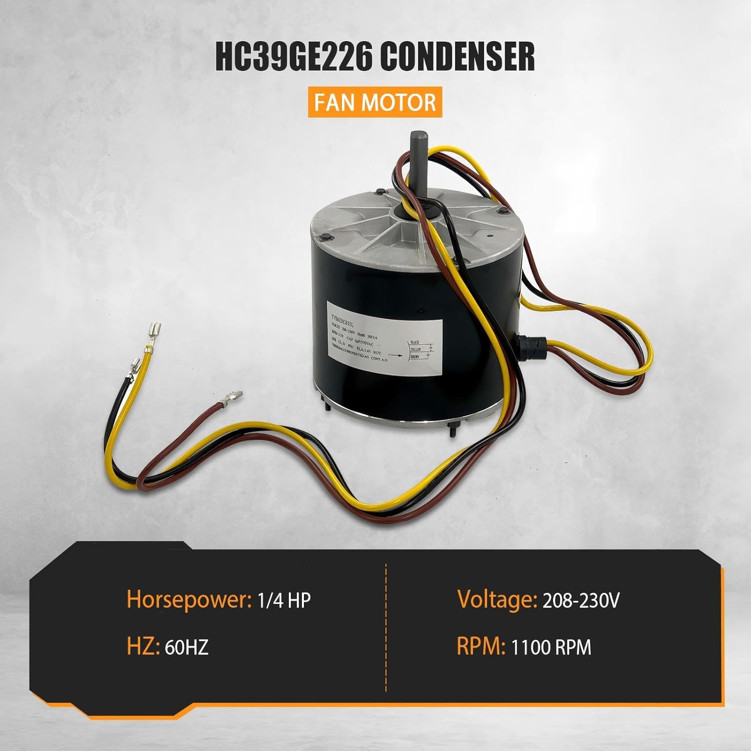 Condenser Fan Motor Y7S623C835L 1/4 HP 208-230 Volt Compatible with Zhongshan Broad-Ocean, 1100 RPM, Replaces HC39GE226 HC39CQ230 HB39GQ230 HC39GQ230 MOT99135