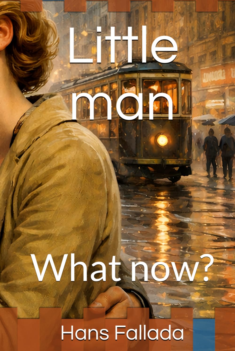 Little man: What now?