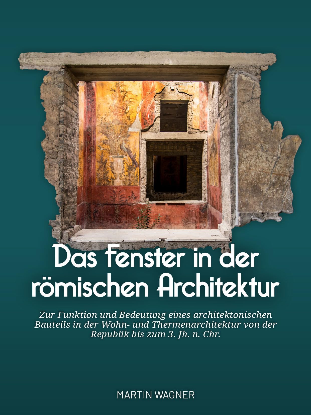 Fenster in der römischen Architektur comprendre les thermes romains