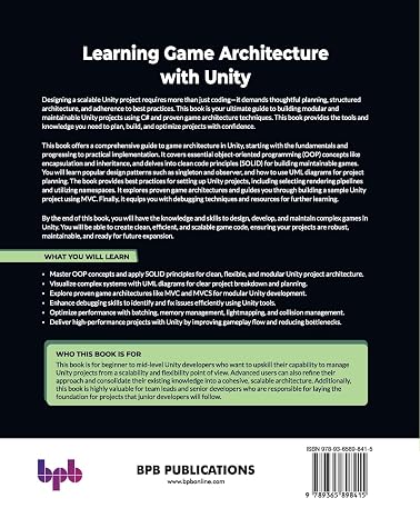 Learning Game Architecture with Unity: Architect scalable Unity projects with proven design principles and patterns (English Edition)