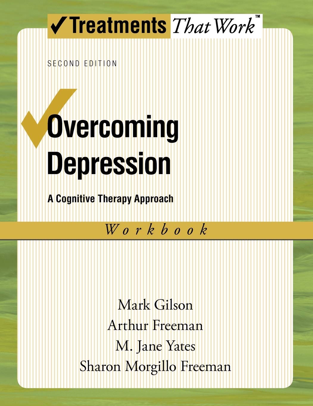 Overcoming Depression: A Cognitive Therapy Approach (Treatments That Work)