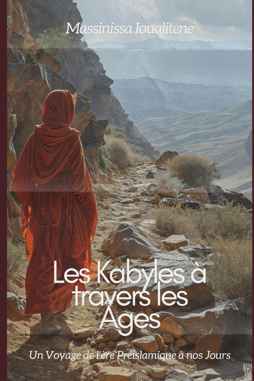 Les Kabyles à travers les Âges: Un Voyage de l'ère Préislamique à nos Jours