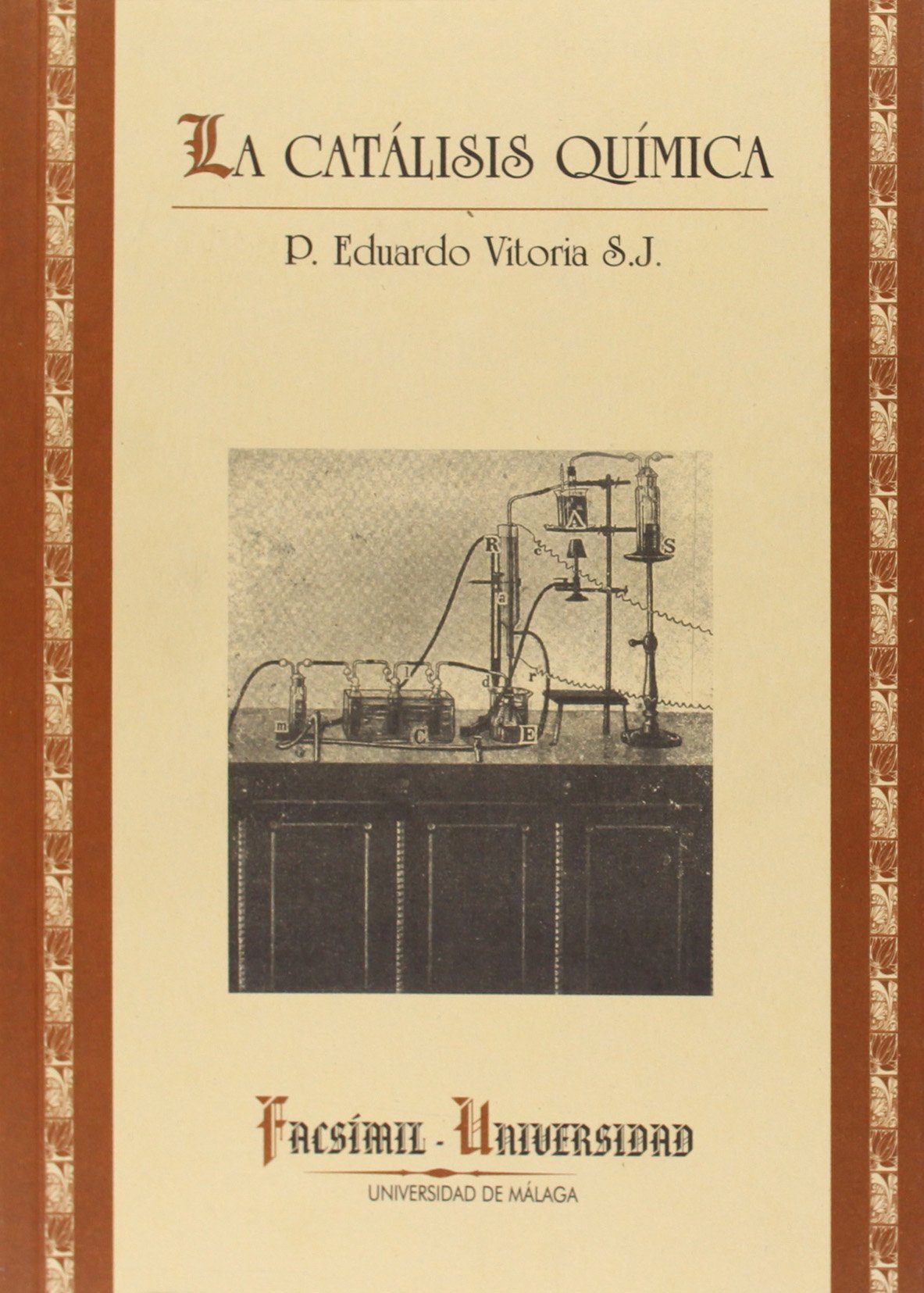 La Catálisis Química (Spanish Edition)