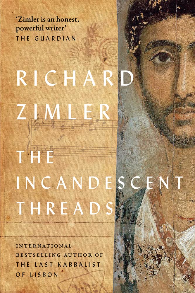 The Incandescent Threads by Richard Zimler (Hardback Book)
