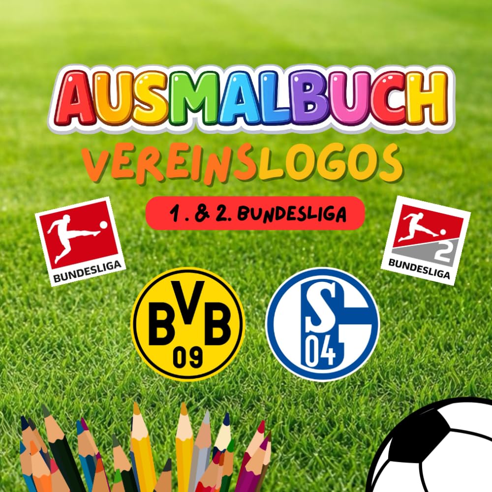 Ausmalbuch Vereinslogos der 1. und 2. Bundesliga: Fußball Vereins-Logo Malbuch. 36 Teams aus 1. und 2. Bundesliga aus Saison 2025/26 zum Ausmalen. ... Fußballer zum Entspannen. Lieblingsvereine