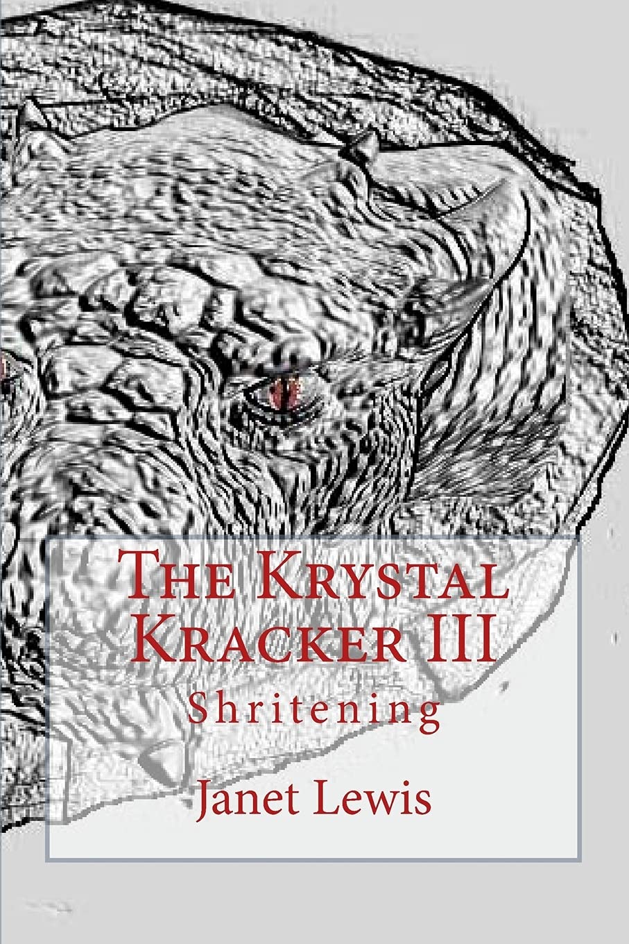 CREATESPACE The Krystal Kracker III: Shritening