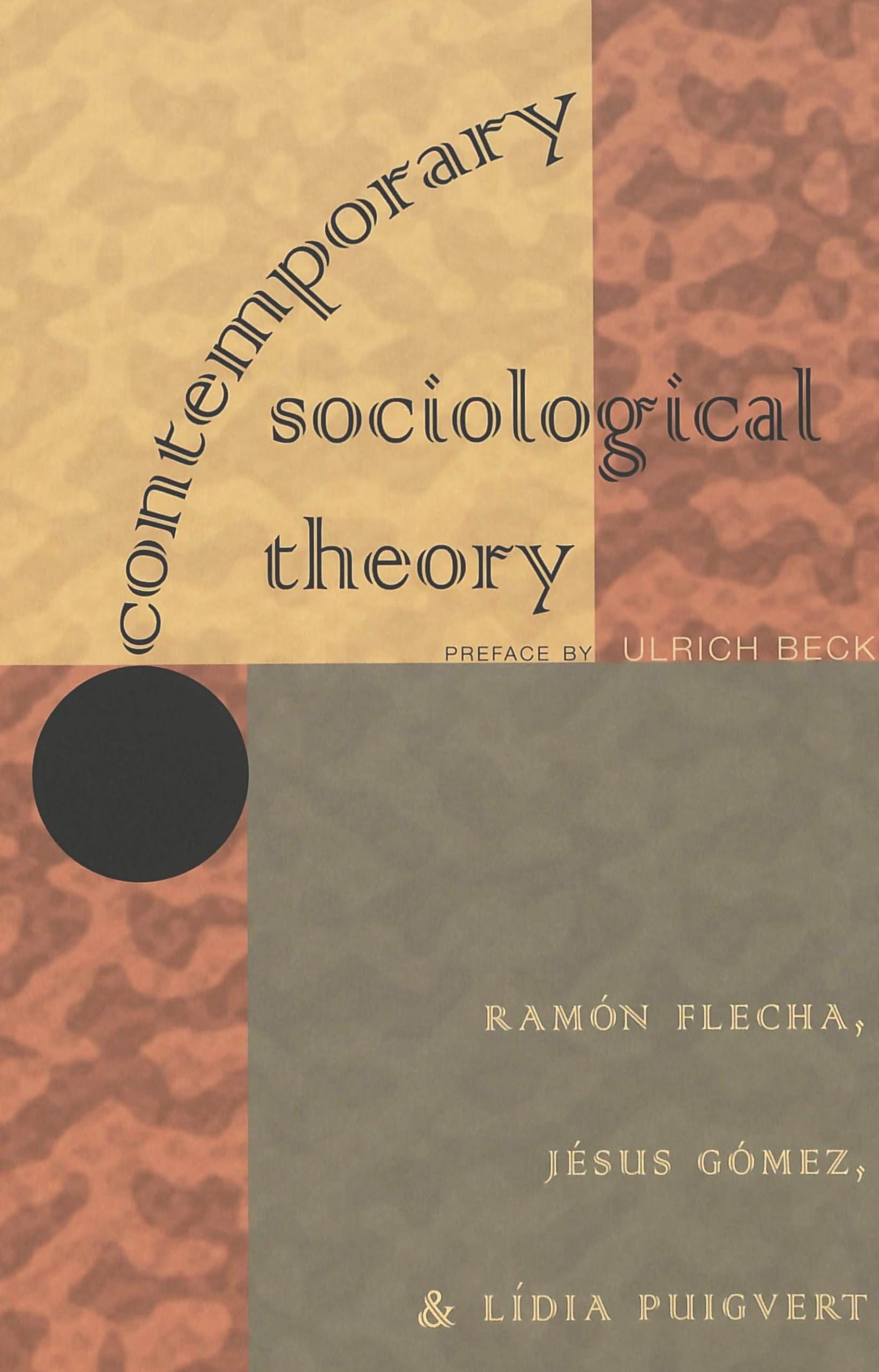 Contemporary Social Theory: Preface by Ulrich Beck: 250 (Counterpoints)