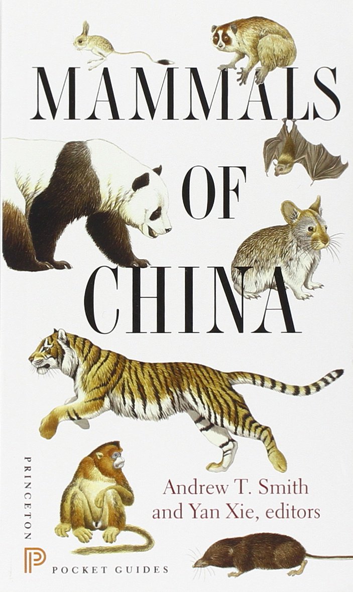 Mammals of China (Princeton Pocket Guides): 11