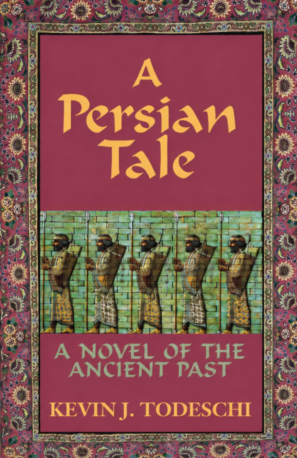 A Persian Tale: A Novel of the Ancient Past