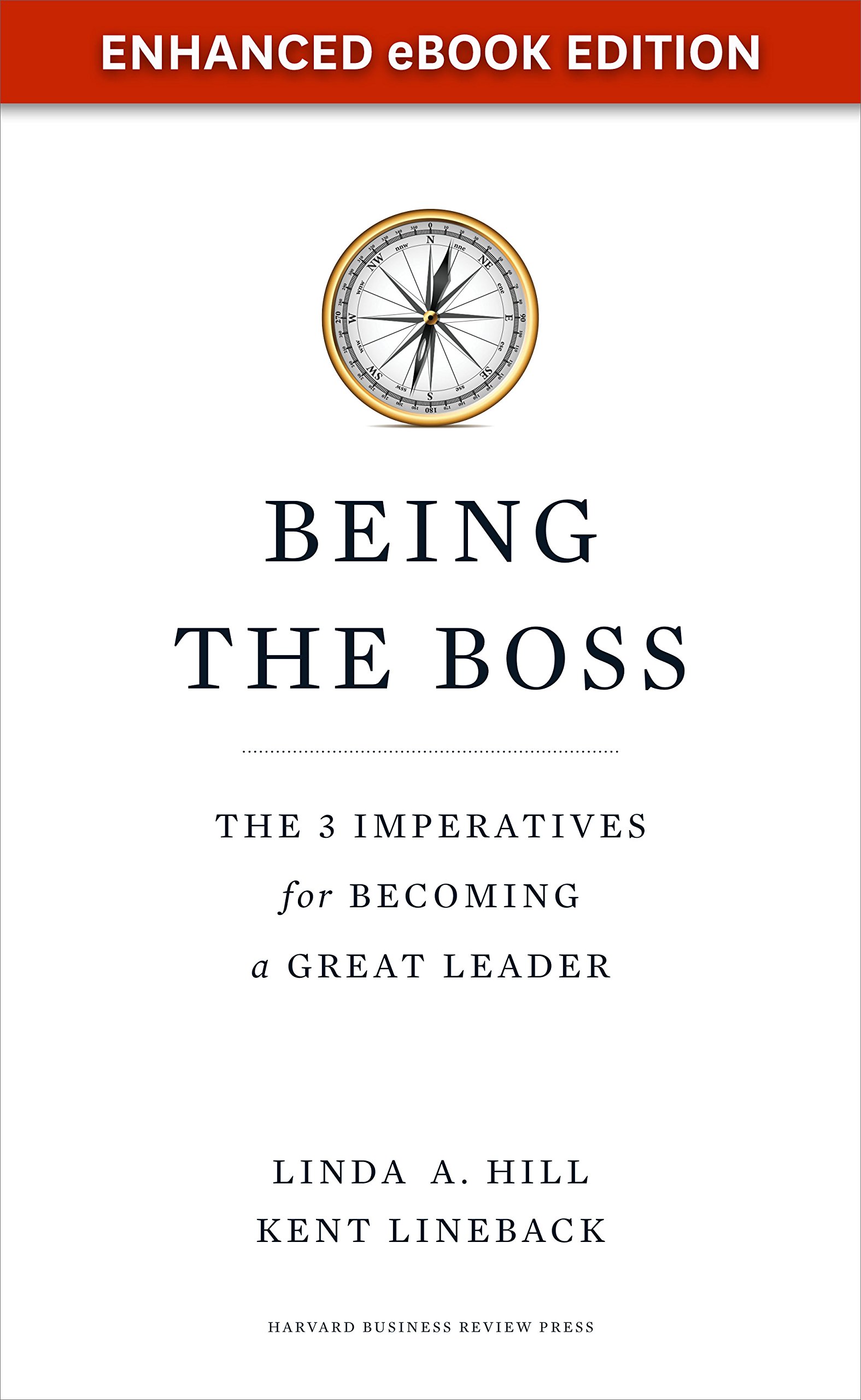 Being the Boss: The 3 Imperatives for Becoming a Great Leader