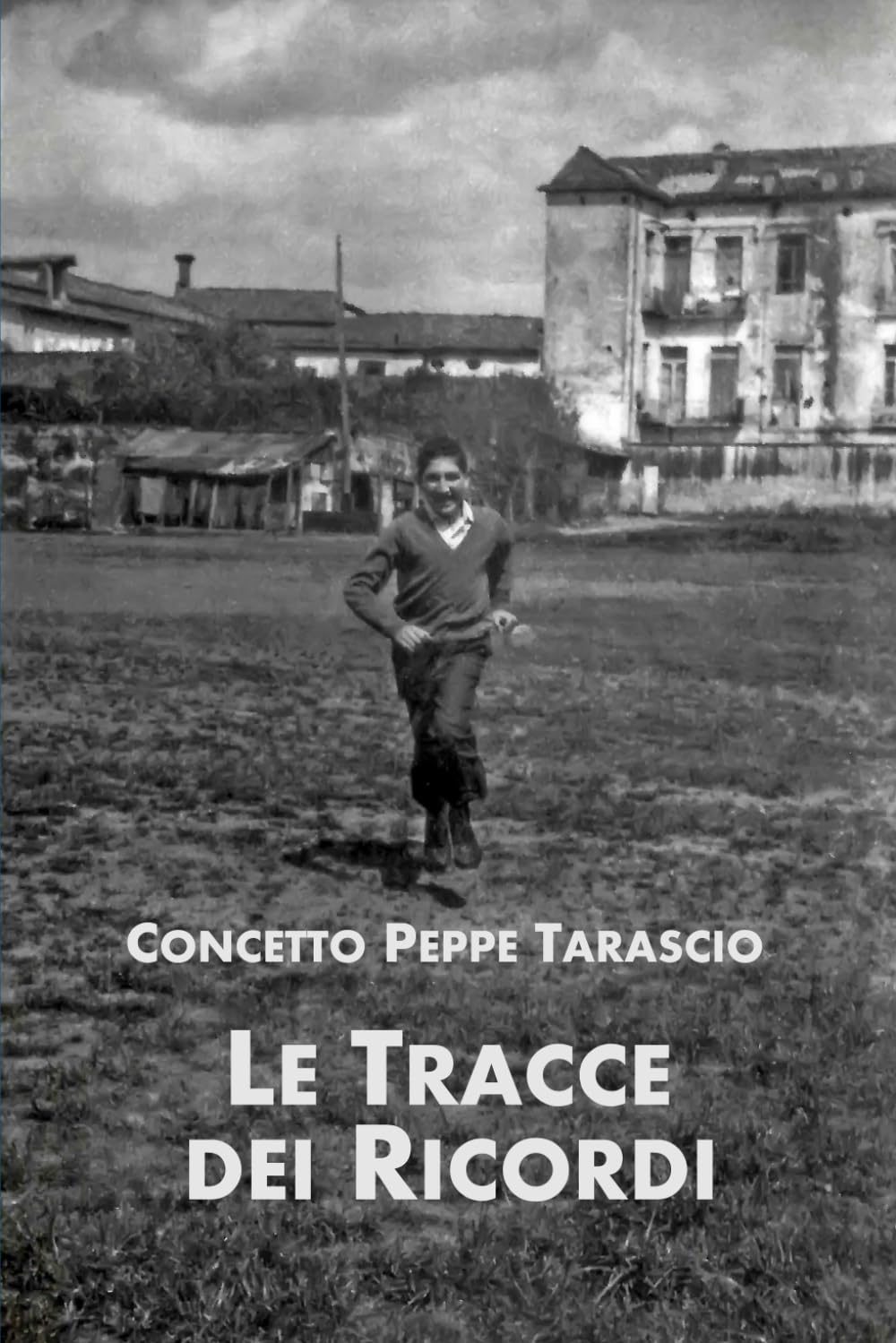 LE TRACCE DEI RICORDI