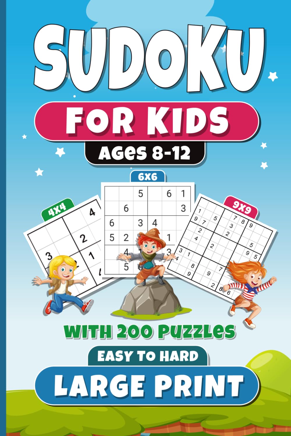 Sudoku For Kids: Ages 8-12