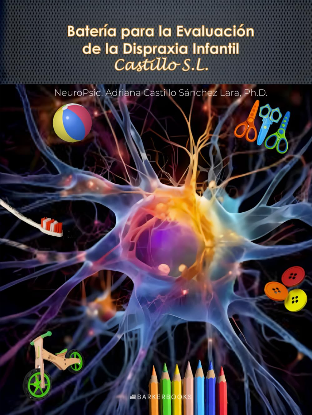 Batería para la Evaluación de la Dispraxia Infantil Castillo S.L.