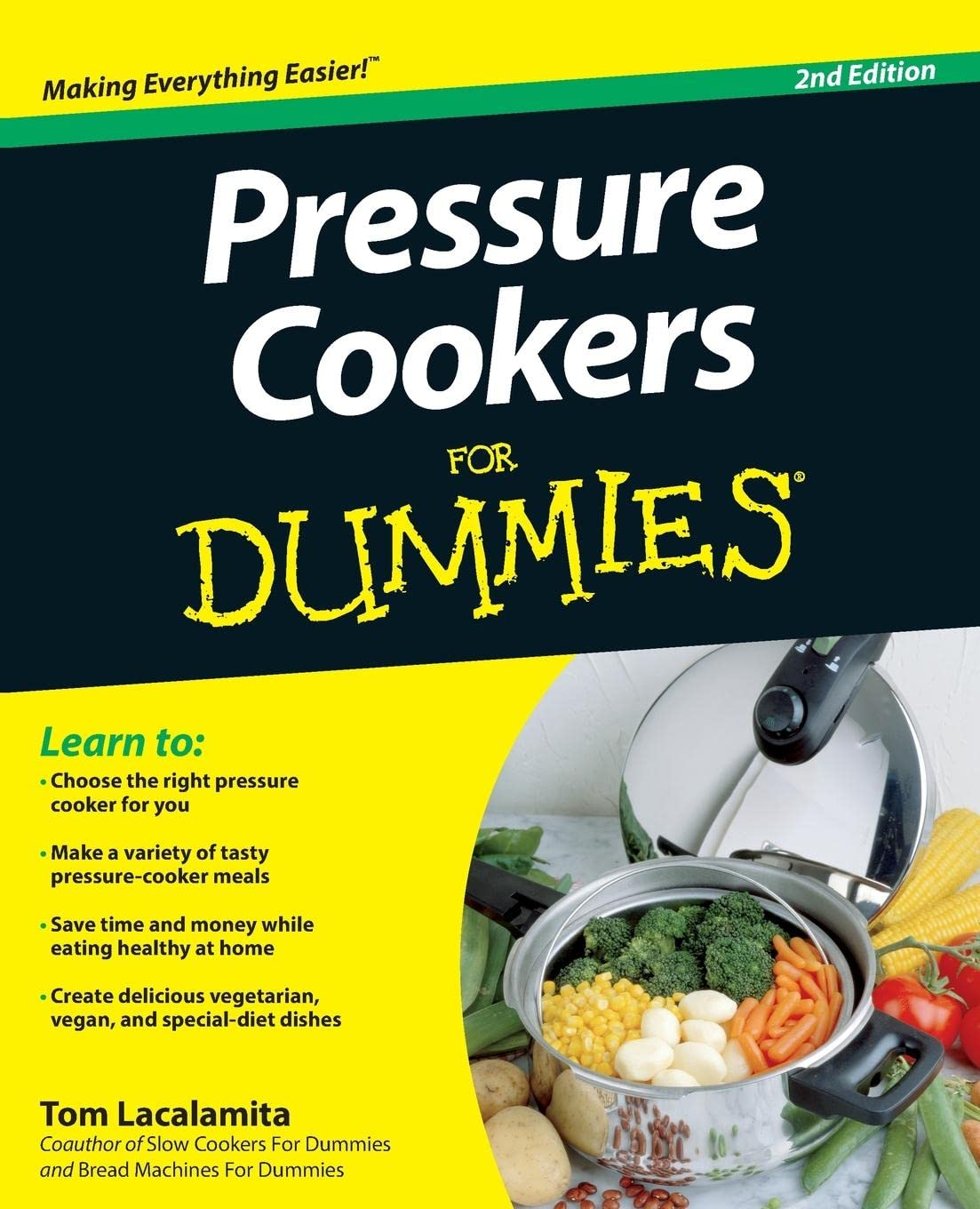Pressure Cookers For Dummies by Tom Lacalamita PAPERBACK 9781118356456