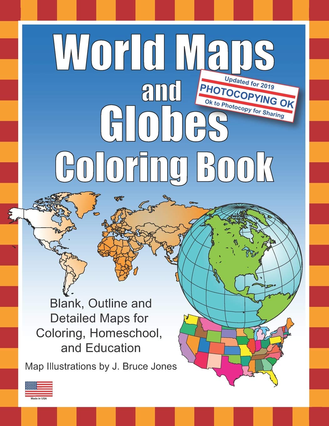 World Maps and Globes Coloring Book: Blank, Outline and Detailed Maps for Coloring, Home School and Education