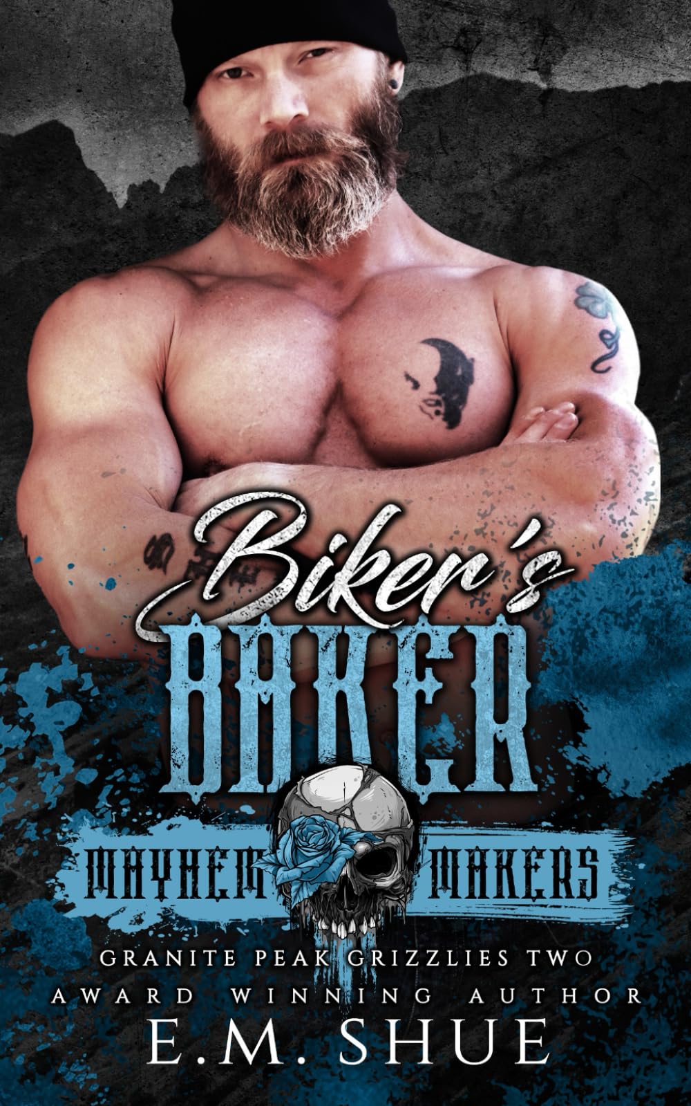 Biker's Baker: Mayhem Makers (Granite Peak Grizzlies MC 2)
