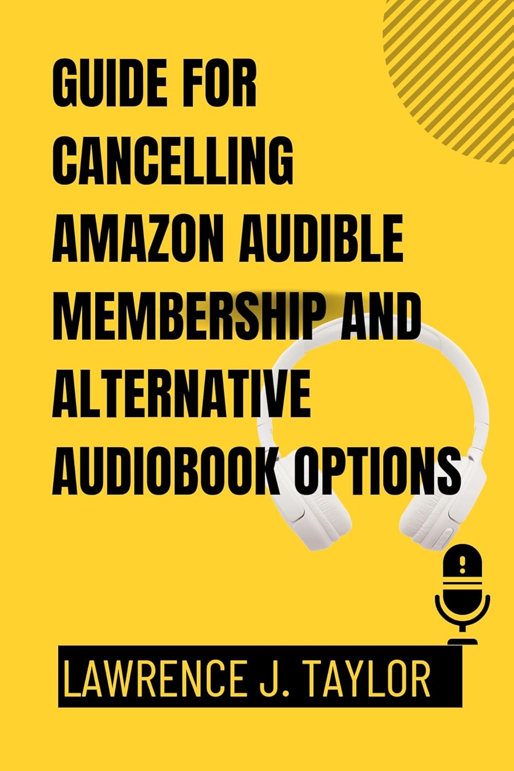 Guide for cancelling Amazon Audible Membership Kindle edition by