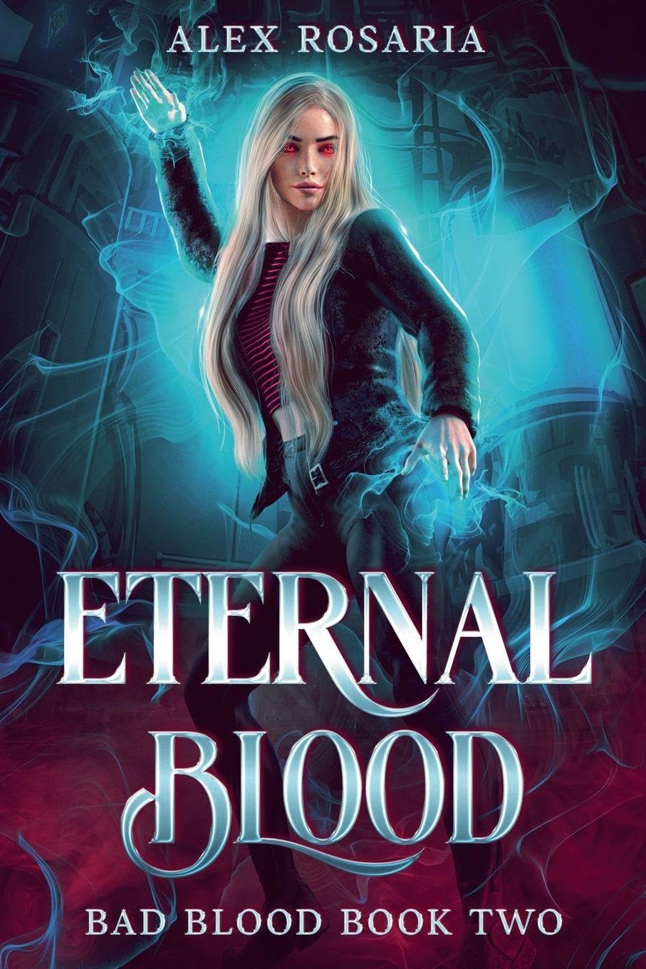 Eternal Blood: 2 (Bad Blood)