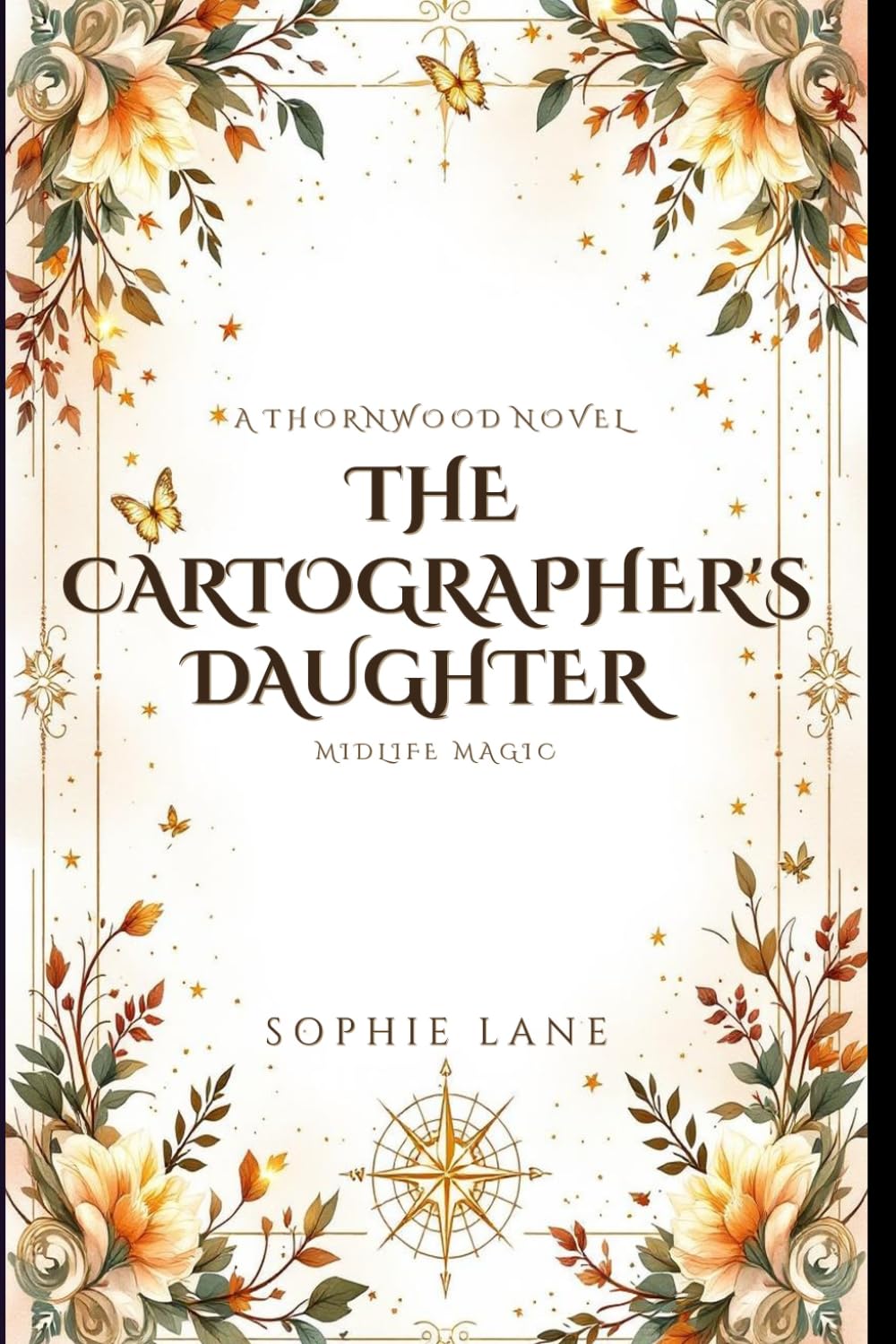 The Cartographer's Daughter: A Thornwood Novel (Midlife Magic)