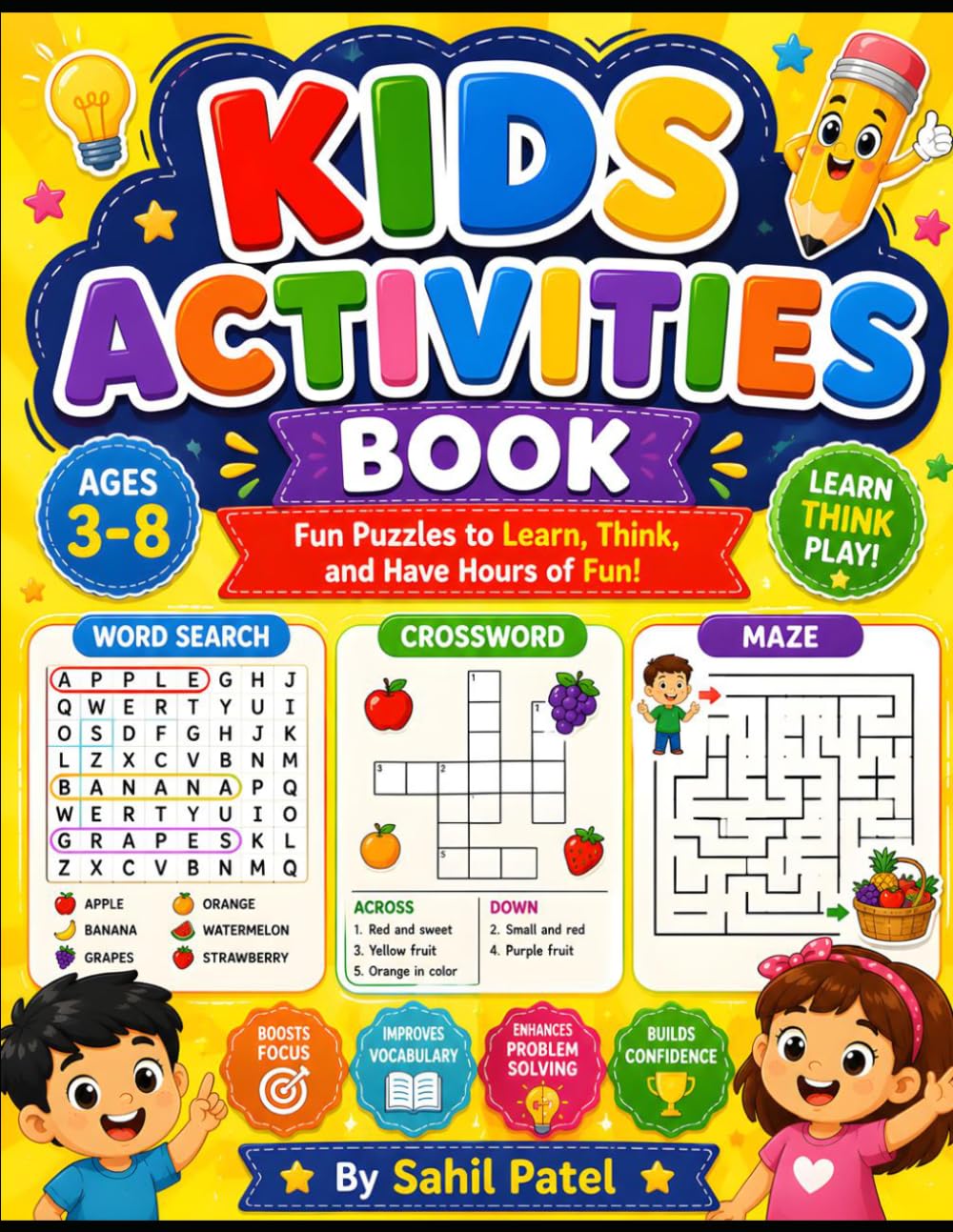 Kids Activities Book: Word Search, Crossword & Maze Puzzle Book for Kids Ages 3–8 | Fun Brain Games to Build Vocabulary, Focus, Logic & Problem-Solving Skills