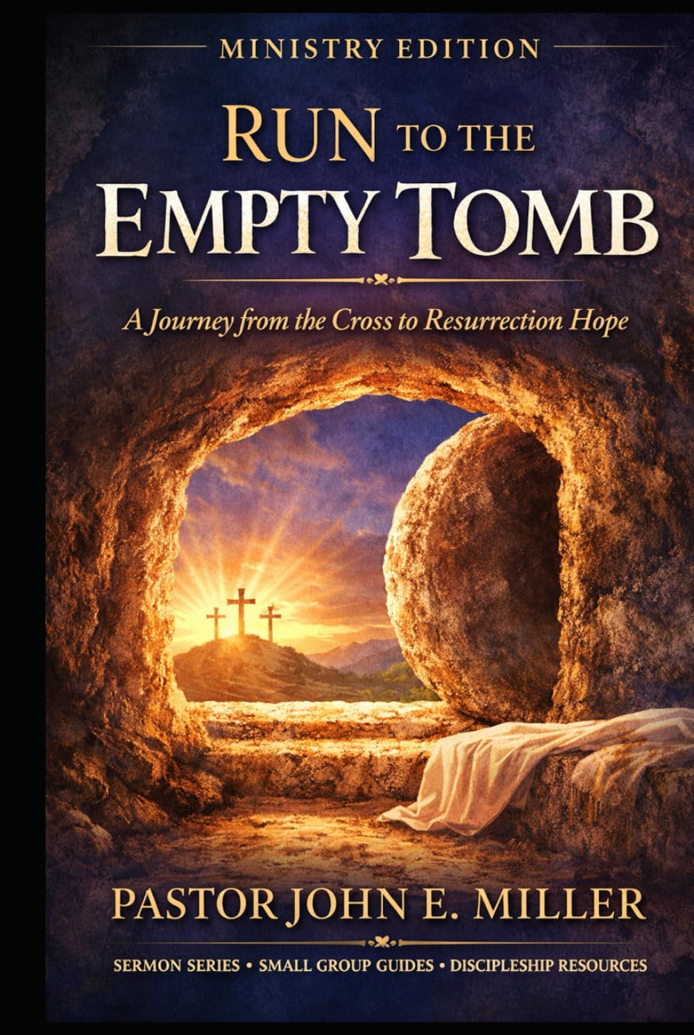 Run to the Empty Tomb: A Journey from the Cross to Resurrection Hope