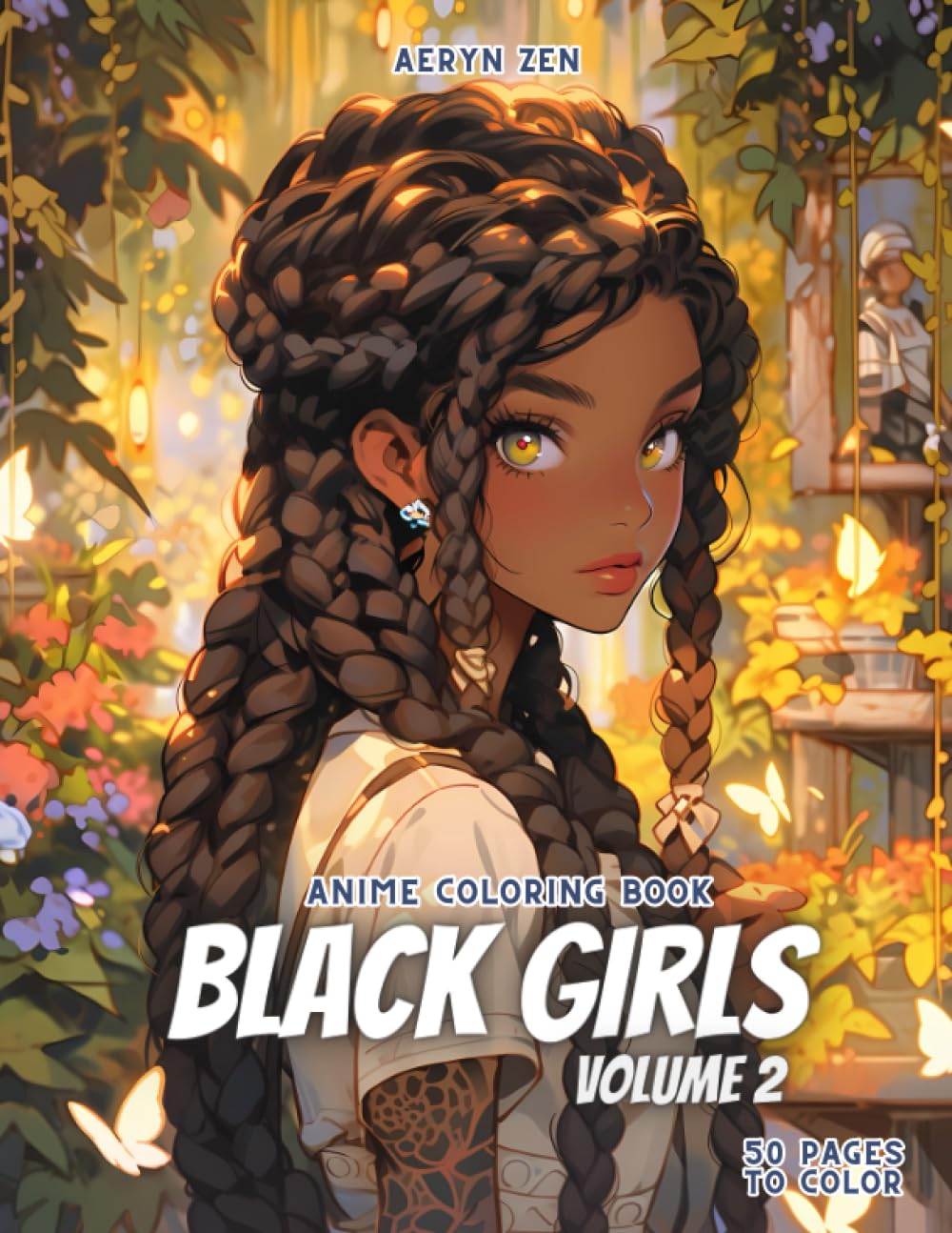 Anime Coloring Book: Black Girls Volume 2: Manga Art & Anime Enthusiasts Stress Relief Adult Coloring Paperback – Coloring Book, 24 June 2023