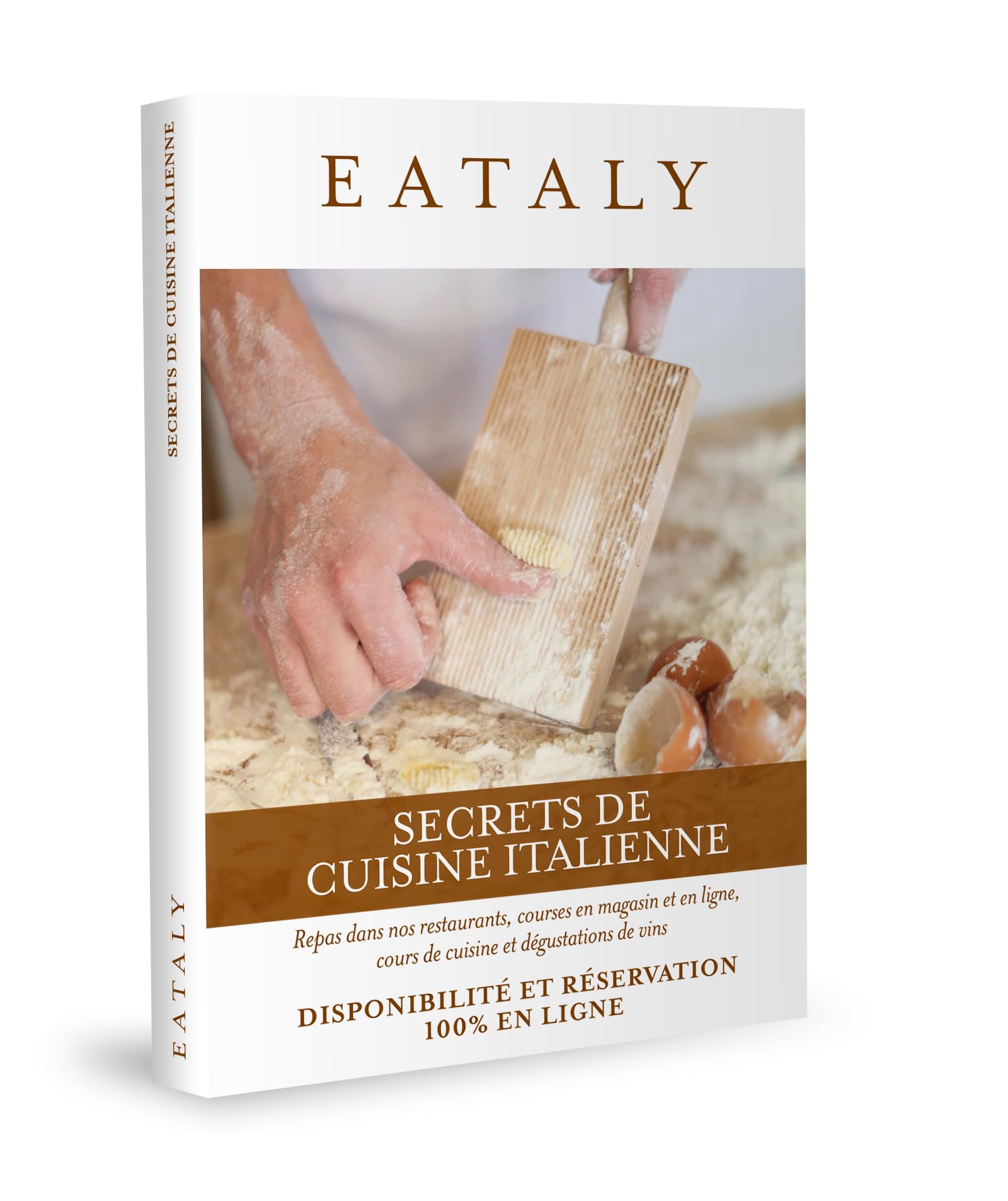 EATALY - Coffret Cadeau - SECRETS DE CUISINE ITALIENNE - Repas dans nos restaurants, courses en magasin et en ligne, cours de cuisine et dégustation de vins - Disponibilité et Réservation instantanée