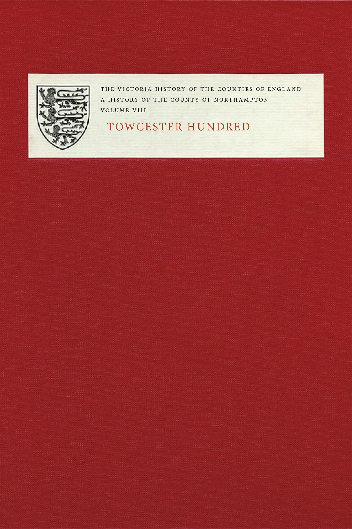 The Victoria History of the Counties of England: A History of... - 9781904356592