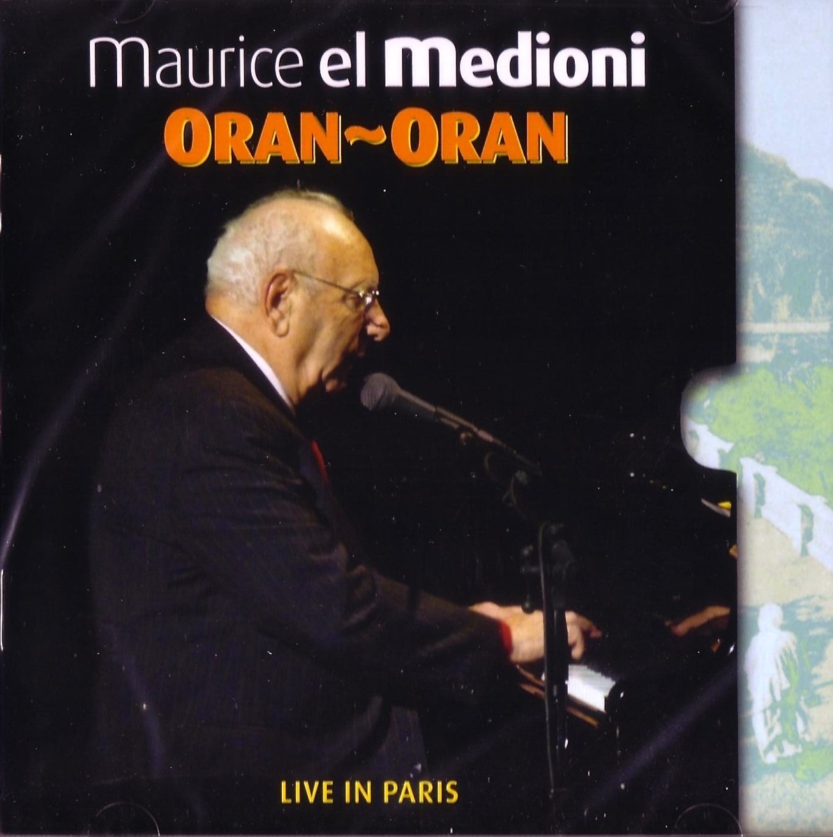 Oran-Oran: Live In Paris [Audio CD] El Medioni, Maurice