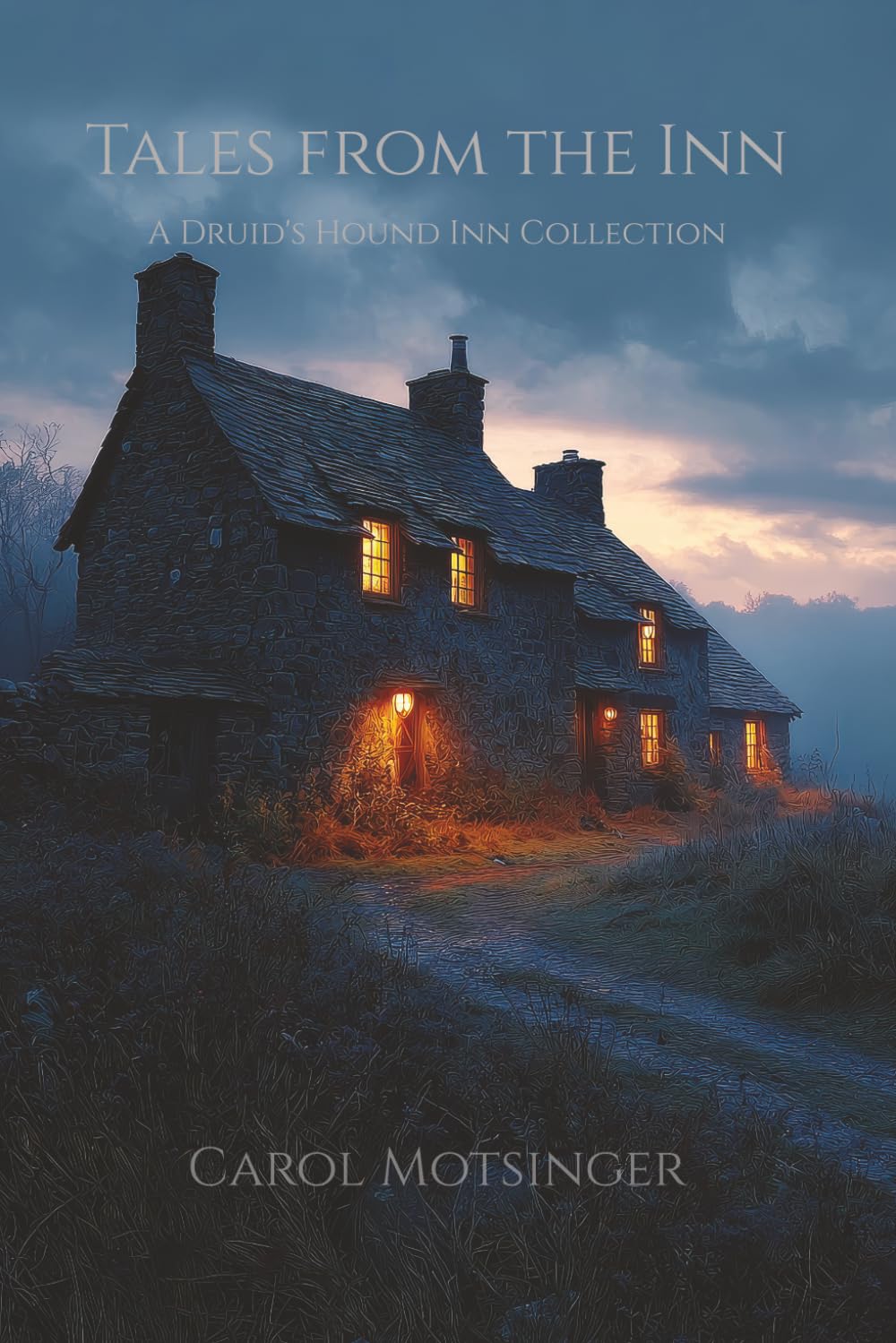 Tales from the Inn: A Druid’s Hound Inn Collection