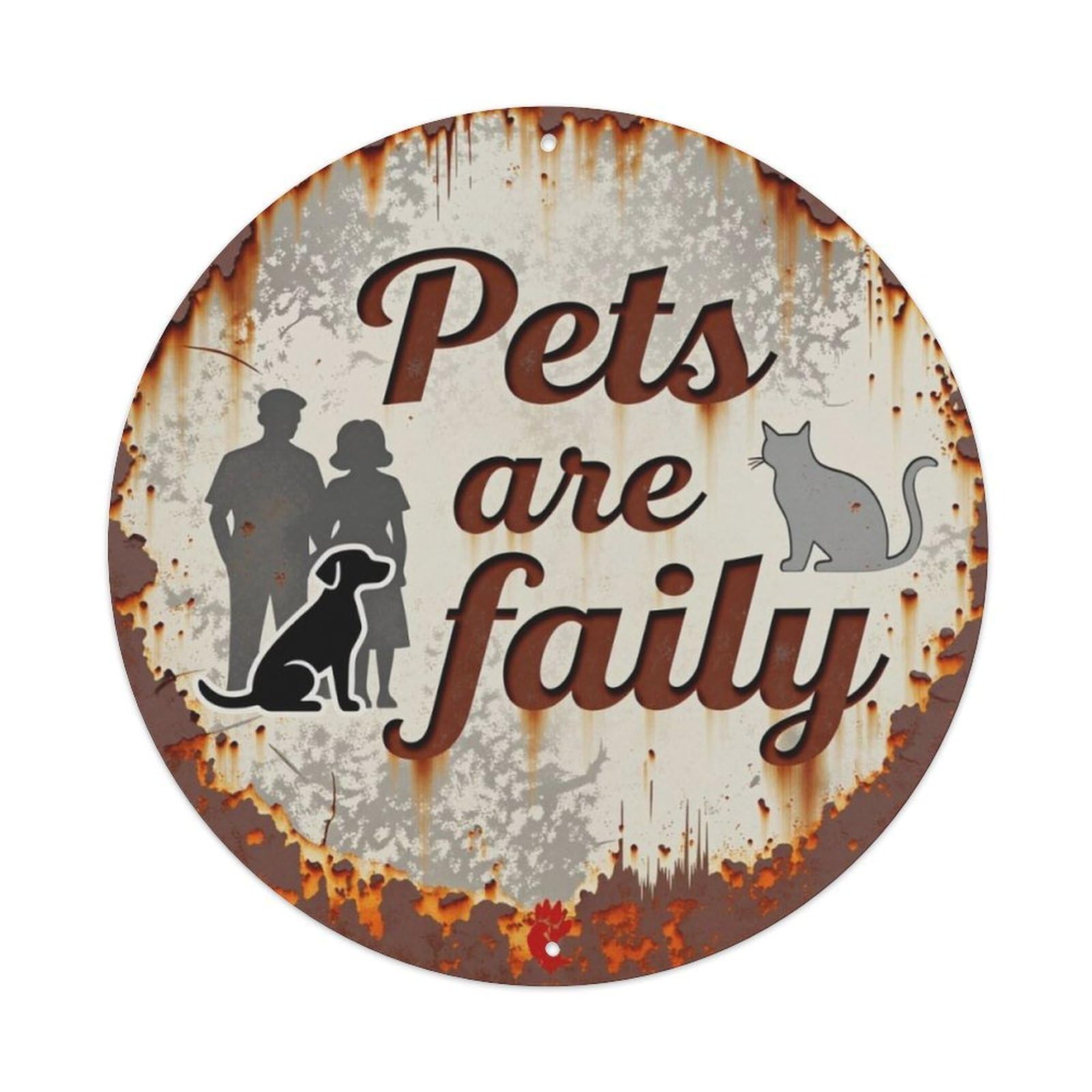 Vintage Rustic Pets Are Family Round Sign Vintage Aluminium Metal Sign, Retro Wall Decor for Home, Bar, Garage & Farmhouse 20x20cm