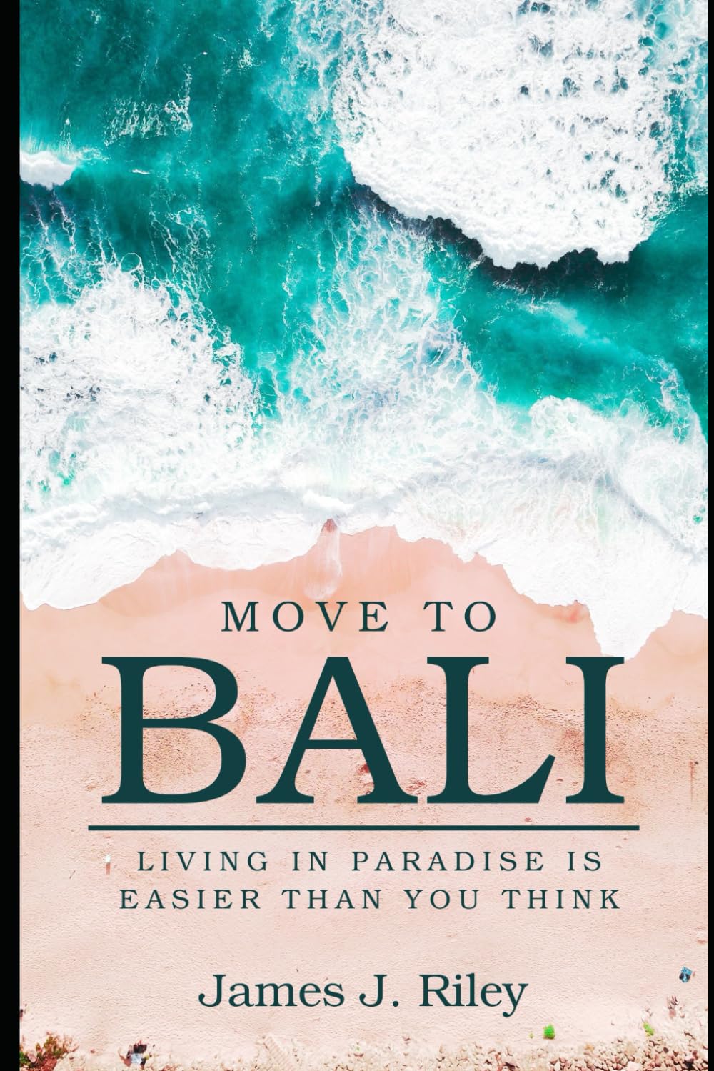 Moving to Bali: Living in Paradise Is Easier Than You Think