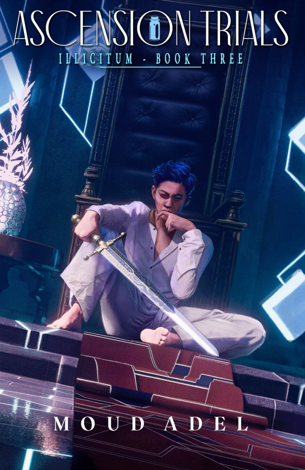Ascension Trials: Illicitum Book Three: 3