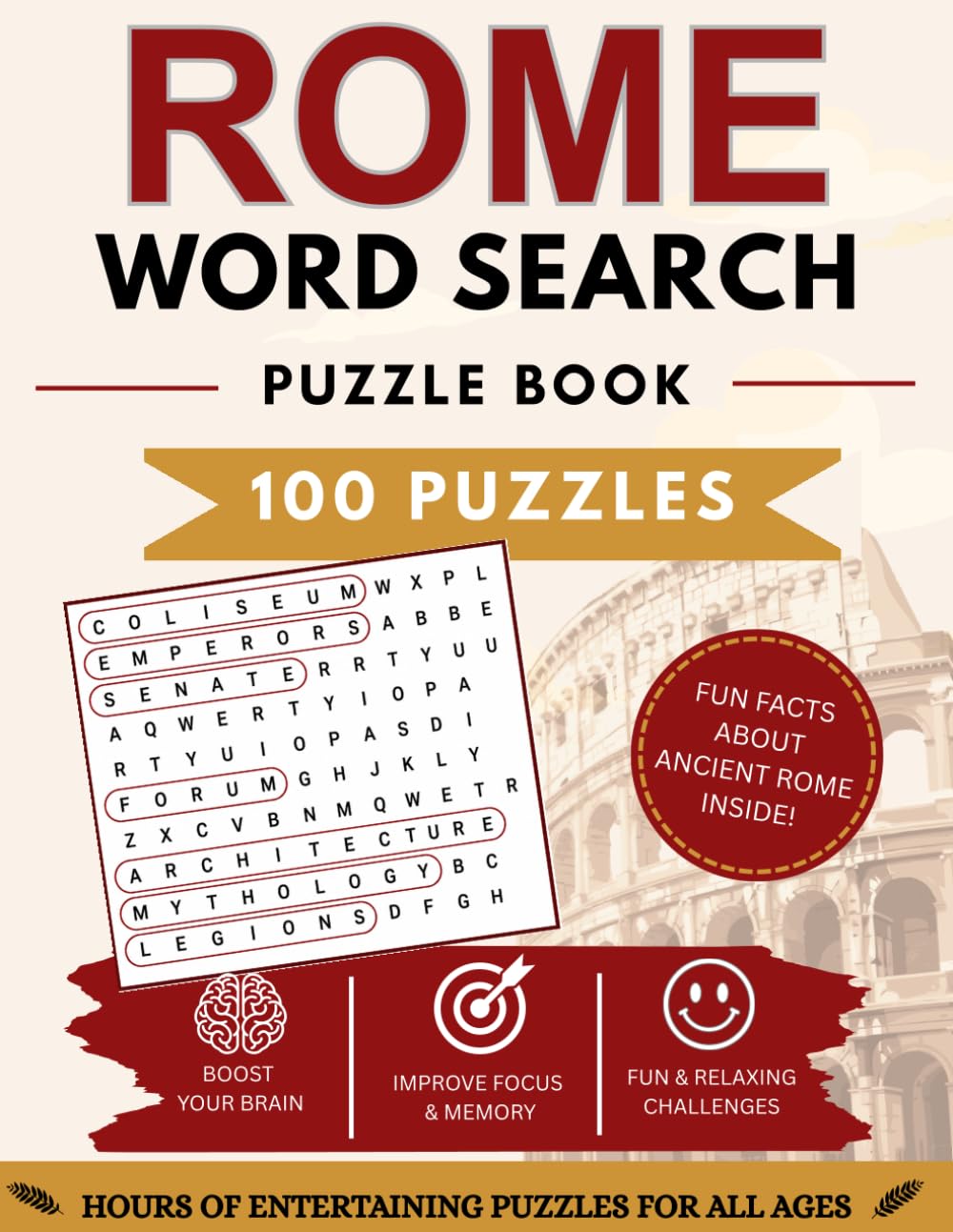 Roman Empire Word Search: Discover Ancient Rome Through Fun and Challenging Puzzles Featuring Gladiators, Caesars, Mythology, and More
