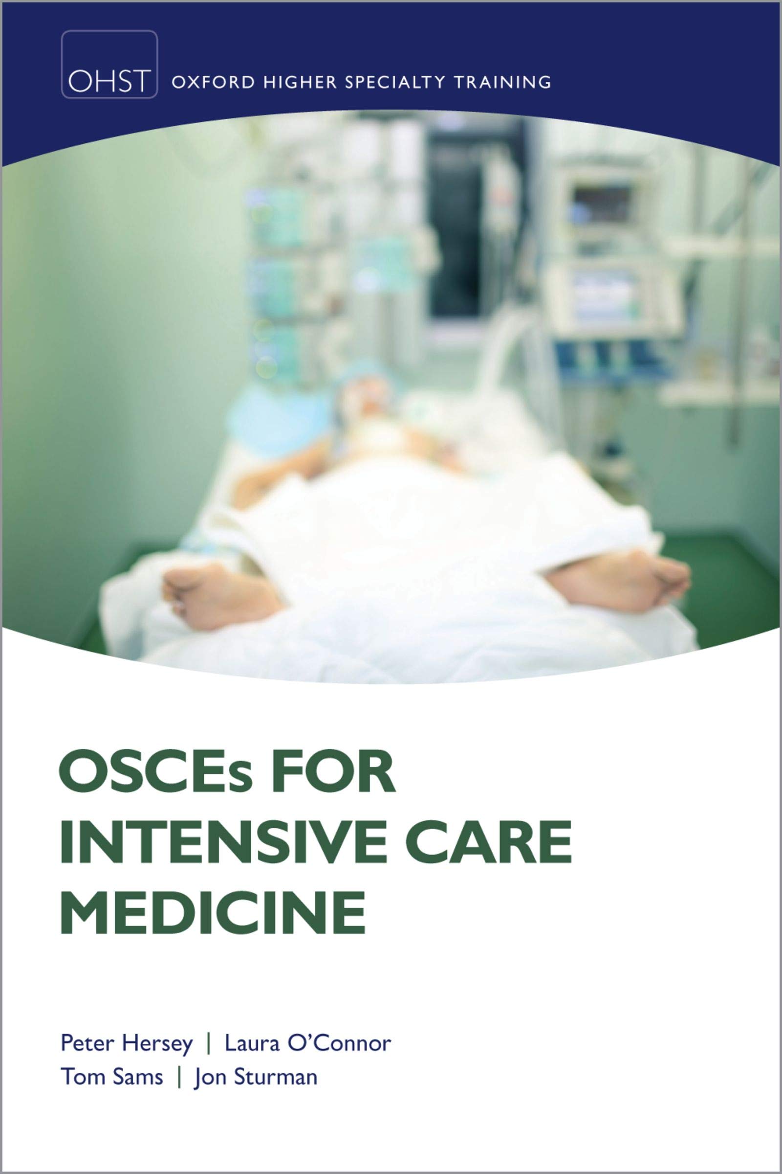 OSCEs for Intensive Care Medicine (Oxford Higher Specialty Training) (English Edition)
