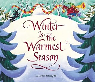 Winter Is the Warmest Season