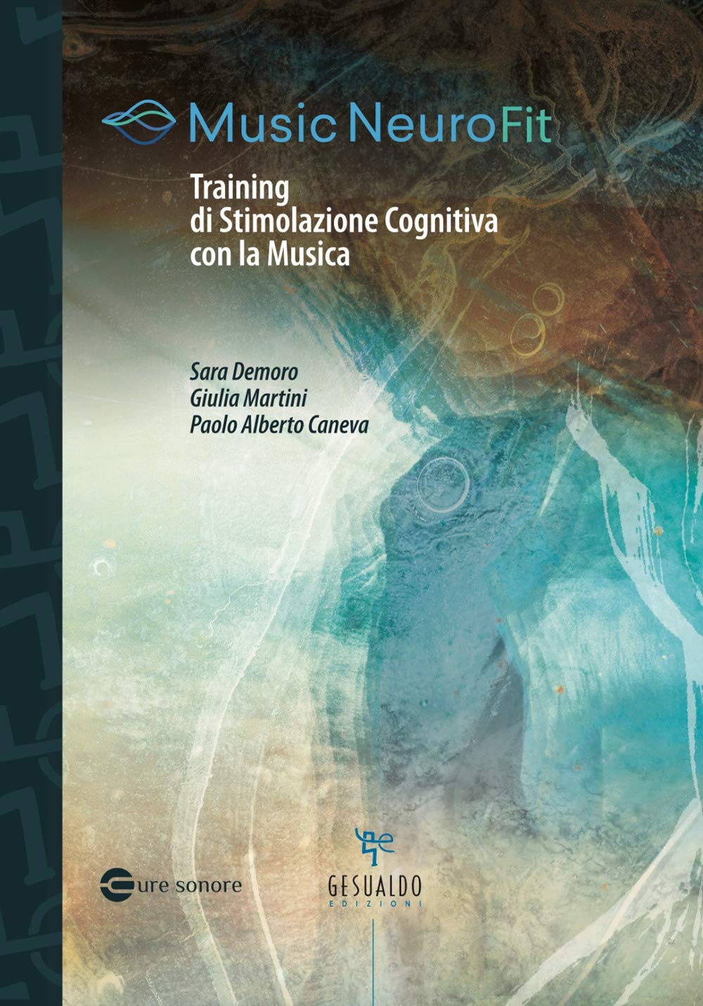 Music Neurofit. Training Di Stimolazione Cognitiva Con La Musica - 4