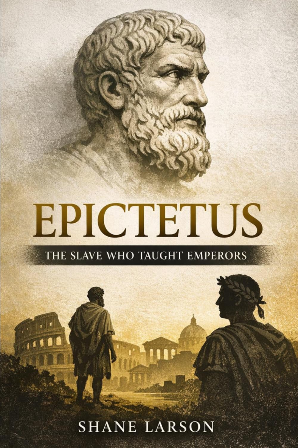 Epictetus: The Slave Who Taught Emperors