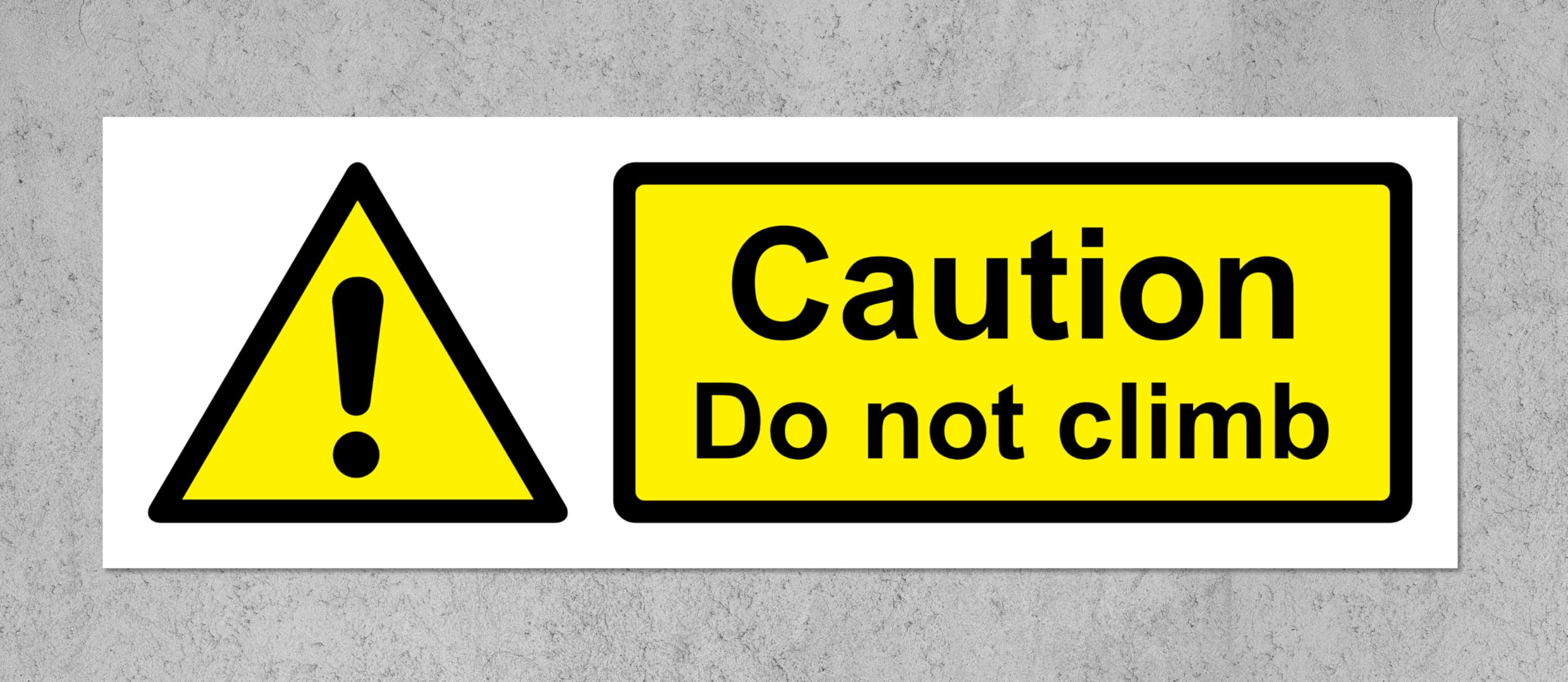 Caution do not climb safety sign (L) - Self adhesive sticker (300m x 100mm)