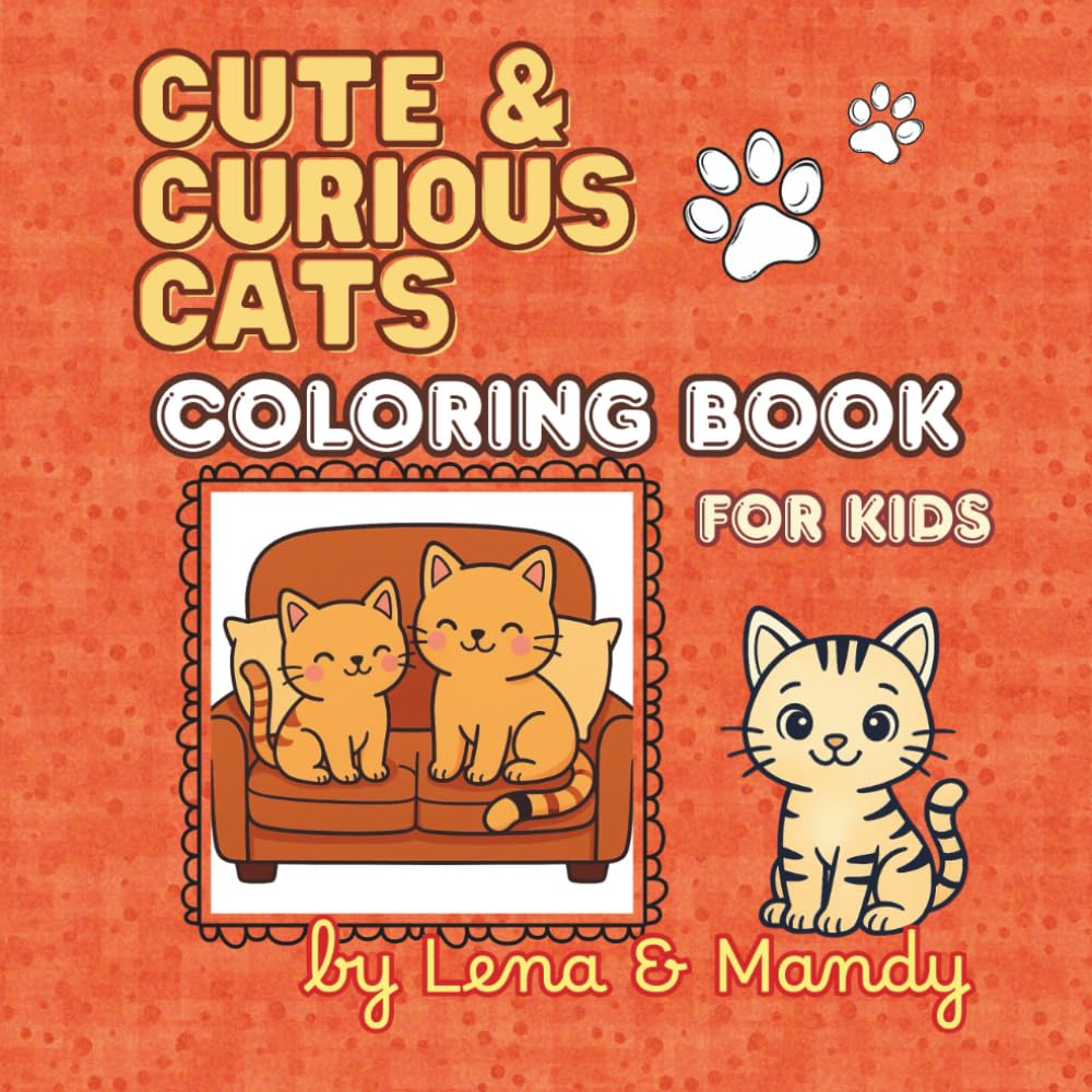 Cute & Curious Cats: A Fun and Simple Coloring Book for Kids