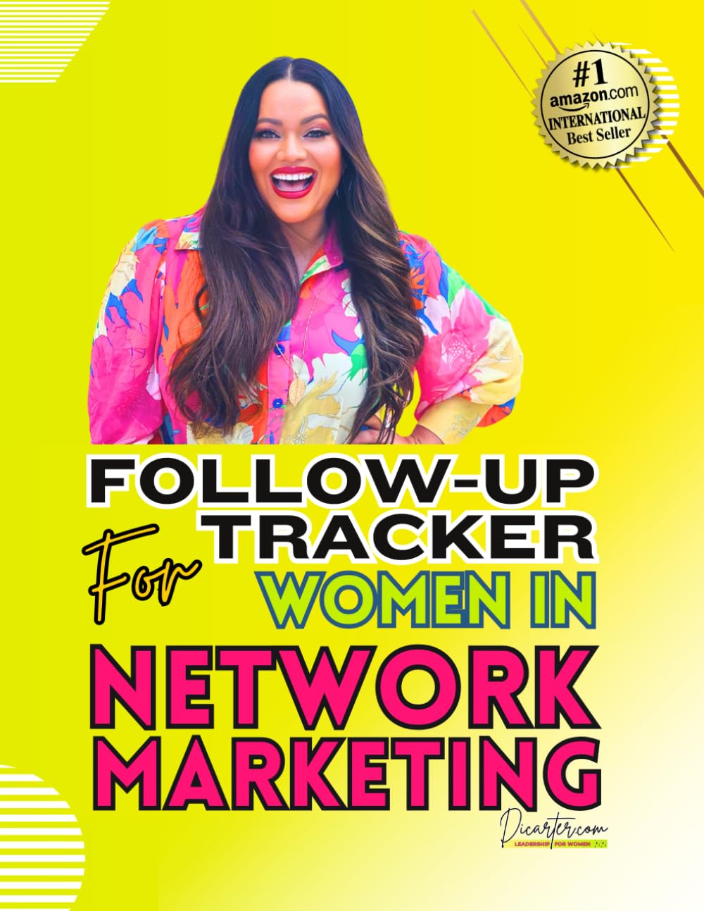 Follow Up Tracker For Women In Network Marketing: Follow Up On Prospects and Leads in Direct Selling and MLM Home Businesses