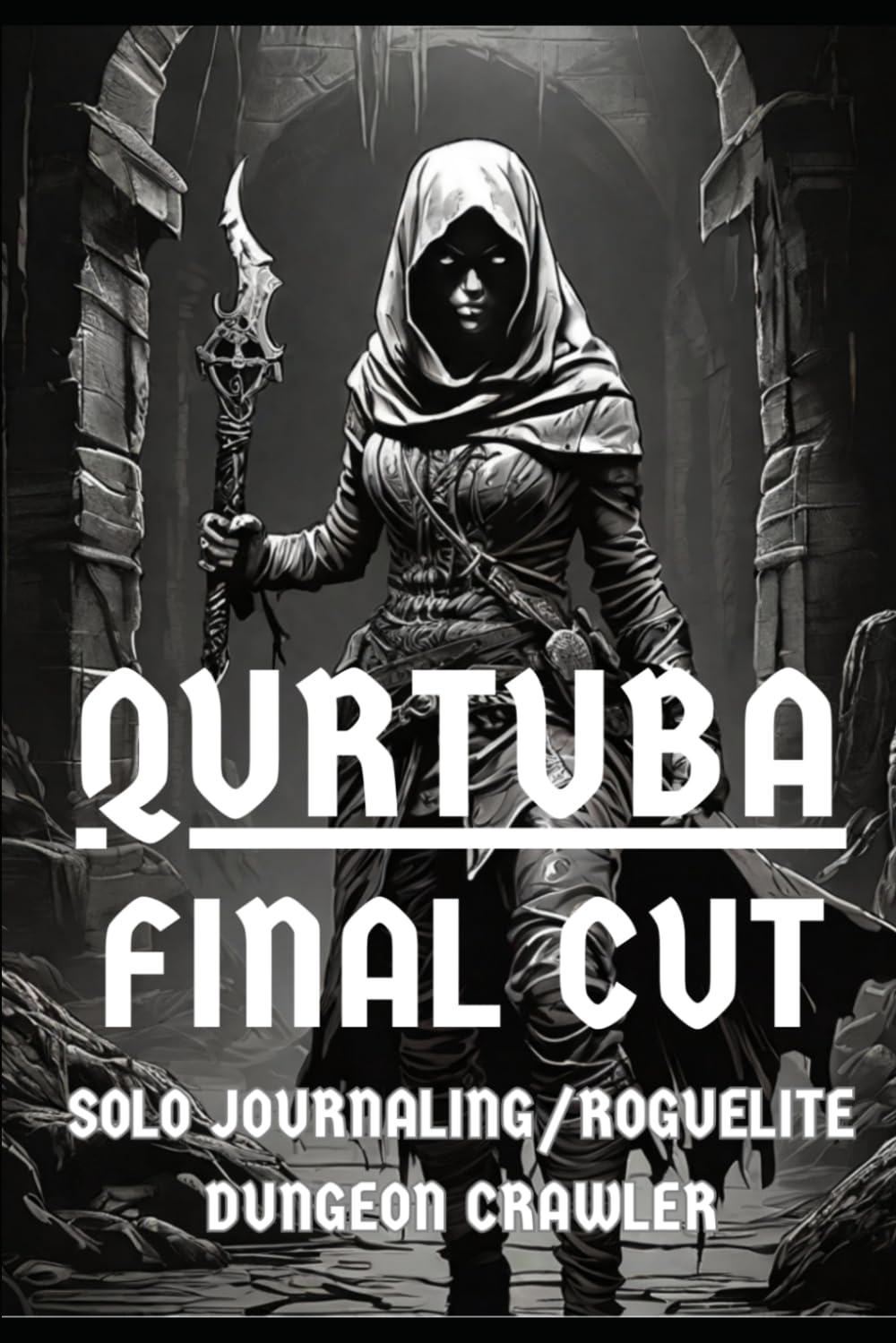 Qurtuba - Final Cut: Solo Journaling/Roguelike Dungeon Crawler (Standalone Solo RPG Series)