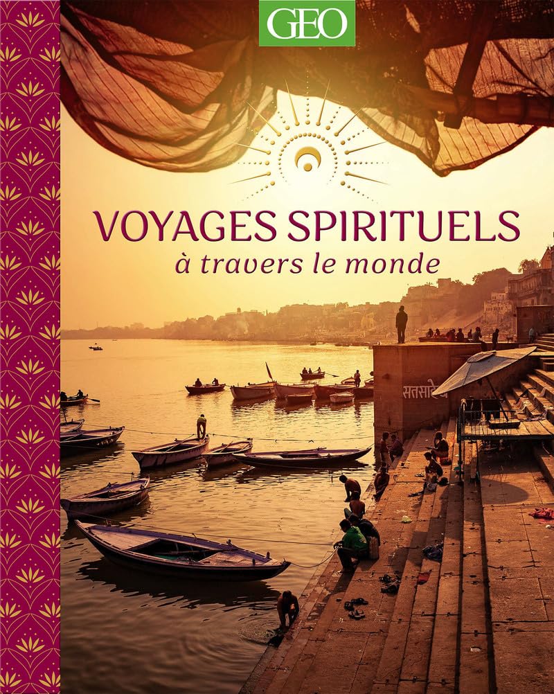 Voyages Spirituels : livre de retraite méditative et pèlerinage